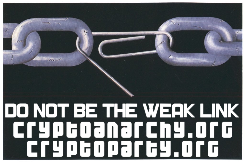 Do not be the weak link - cryptoparty.org